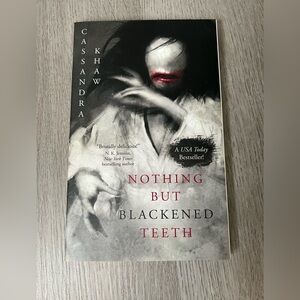 Nothing But Blackened Teeth Book